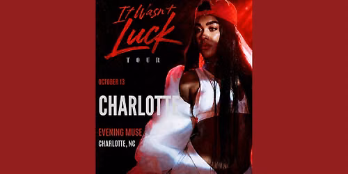 Luck - It Wasn't Luck Tour