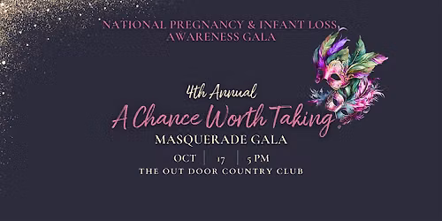 Pregnancy & Infant Loss Awareness Masquerade Gala