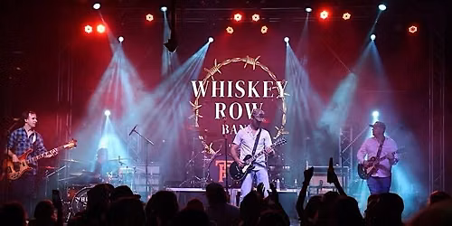 WHISKEY ROW BAND at Whiskey Tavern