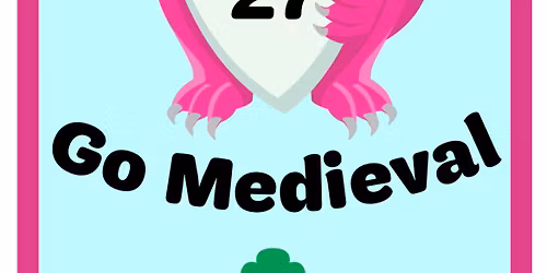 Girl Scouts Go Medieval
