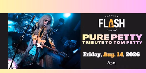 PURE PETTY: A Tribute to Tom Petty