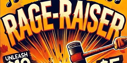 Rage-Raiser\u00ae