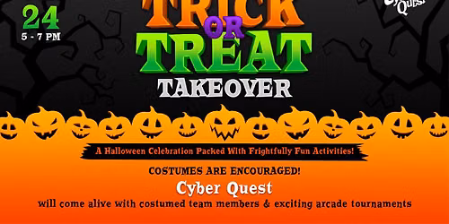 Trick or Treat Takeover at Cyber Quest at Arizona Boardwalk