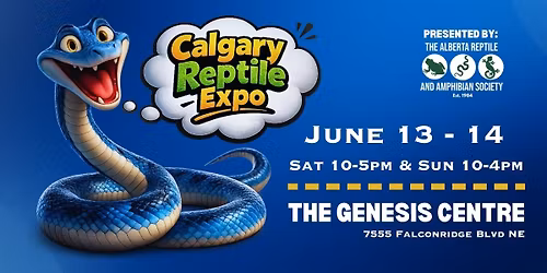 Calgary Reptile Expo June 13-14 2026