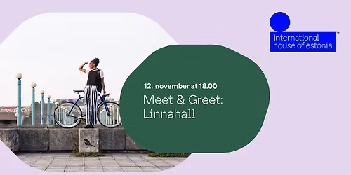 Meet & Greet: Linnahall (REGISTRATION CLOSED)