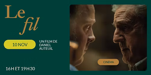 Le fil (2024) | Cin\u00e9-Outremont