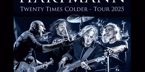 HARTMANN - Twenty Times Colder -Tour 2025 | BONN (Special Guest: Thomas Blug\u2018s ROCKANARCHIE)