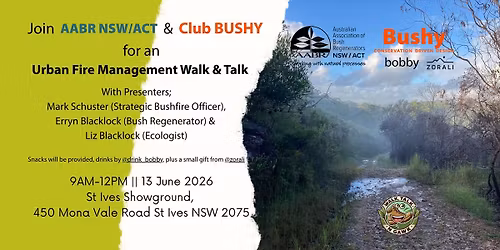 Urban Fire Management Walk & Talk with Club BUSHY 2026