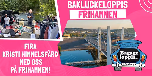 Bagageloppis Frihamnen 14 MAJ Kristi Himmelf\u00e4rdsdag
