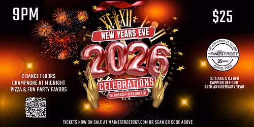 New Year\u2019s Eve 2026 at Mainestreet \ud83c\udf89