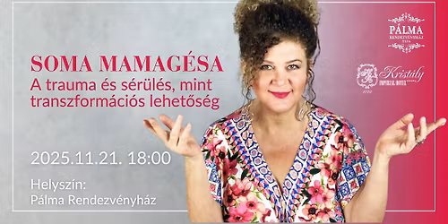 Soma Mamag\u00e9sa el\u0151ad\u00e1sa a P\u00e1lma Rendezv\u00e9nyh\u00e1zban