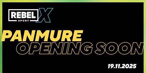 Rebel X Panmure Grand Opening