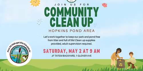 Community Cleanup: Hopkins Pond Area