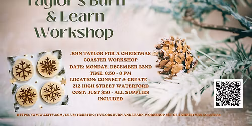 SAVE THE DATE! Taylor's Burn & Learn Workshop - Set of 4 Christmas Coasters