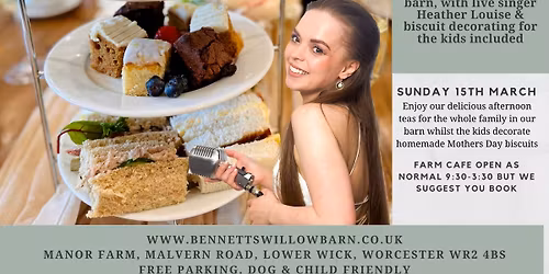 Mothers Day Afternoon Teas in our barn with live singer & biscuit decorating