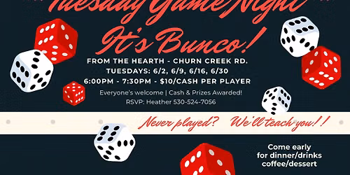 Bunco! - Tuesday Game Night at From The Hearth on Churn Creek