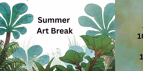 Summer Art Break