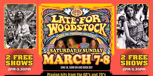 Late For Woodstock - Sunday Session