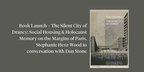 Book Launch \u2013 The Silent City of Drancy