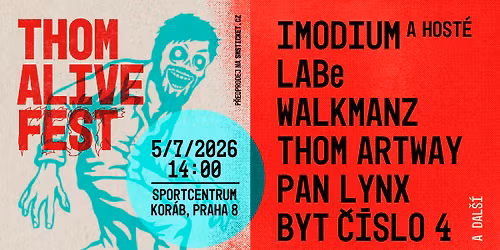 THOM ALIVE FEST - Thom slav\u00ed 40tiny!