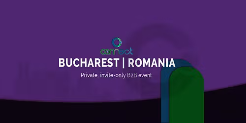 CONNECT 2026_Bucharest, RO
