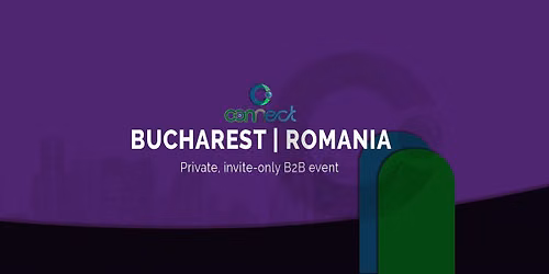 CONNECT 2026_Bucharest, RO