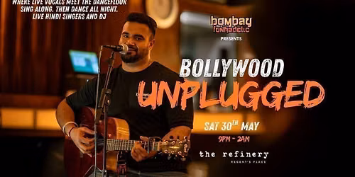Bollywood Unplugged - Live Hindi Singers and DJ Party