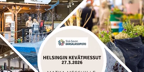 Matka Helsingin kev\u00e4tmessuille 27.3.2026