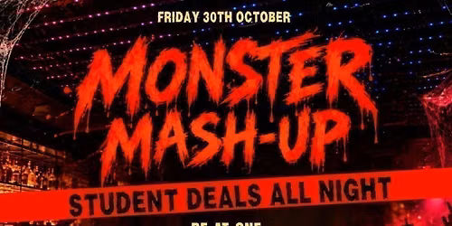 MONSTER MASH UP @ BE AT ONE MANCHESTER