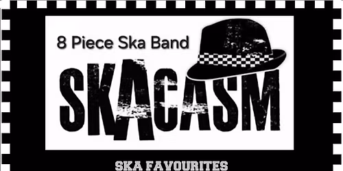 ska night and dj skacasm 8 piece ska band plus dj