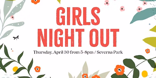 Spring Girls Night Out \u2013 Severna Park