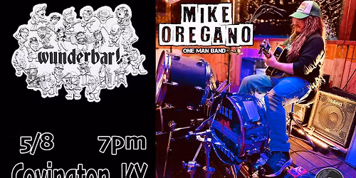 Mike Oregano at Wunderbar