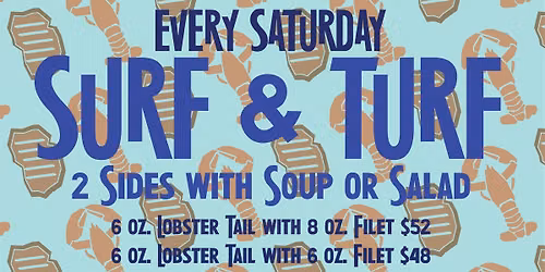 Surf & Turf Saturdays\ud83e\udd9e\ud83e\udd69 