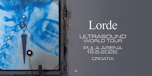 Lorde u Puli!