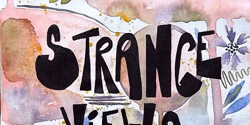 Strange Views: Cowie Art Exhibition Party 