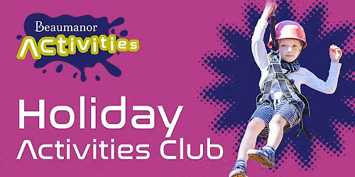 Holiday Club Summer 26 WEEK 3 3rd - 7th Aug 26