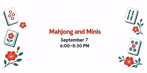 Mahjong and Minis