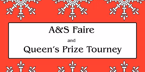 A&S Faire and Queen's Prize Tourney