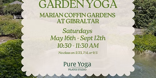 Garden Yoga at the Marian Coffin Gardens at Gibraltar