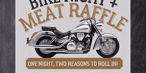 Bike Night and Meat Raffle