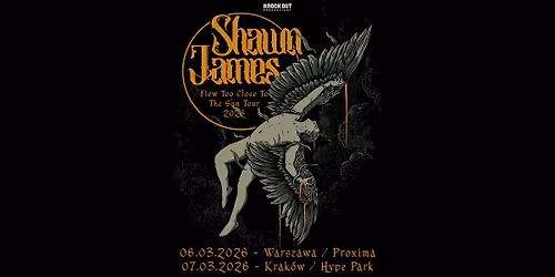 Shawn James \/ 6 III 2026 \/ Warszawa
