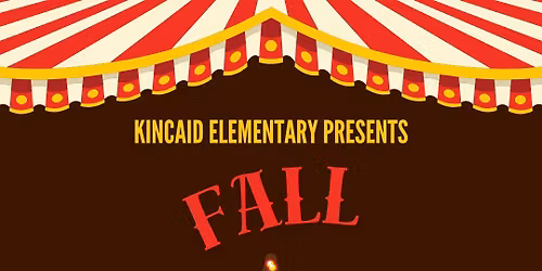 Kincaid Elementary Fall Carnival