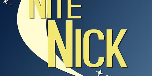 Nite-Nite Nick - An Improvised Late Night Talk Show