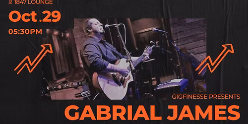 Gabrial James at 1847 Lounge