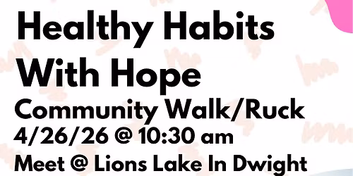 Healthy Habits With Hope Community Walk\/Ruck