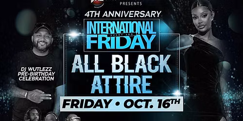 INTERNATIONAL FRIDAY TAMPA- ALL BLACK ATTIRE AFFAIR