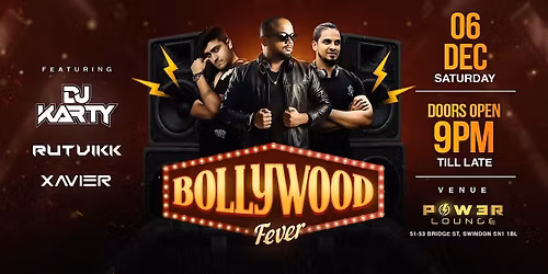 Bollywood Fever \u2013 Swindon\u2019s ULTIMATE Bollywood Night Is Back!