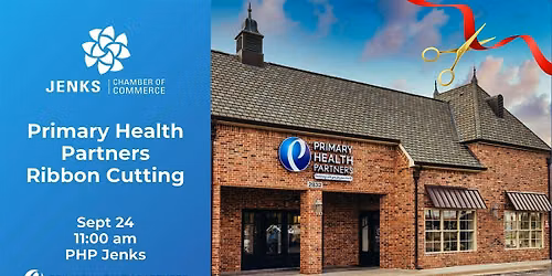 Primary Health Partners + Jenks Chamber of Commerce Ribbon Cutting