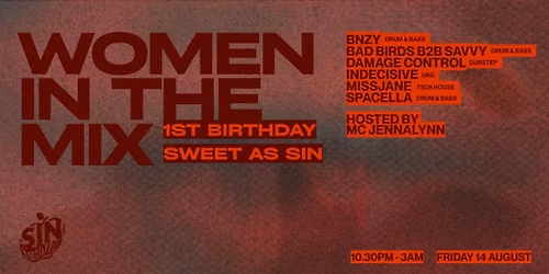 Women in the Mix: Sweet as Sin (1st Birthday)