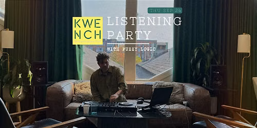 Listening Party with Fuzzy Logic (Members + Paid Drop-ins only)